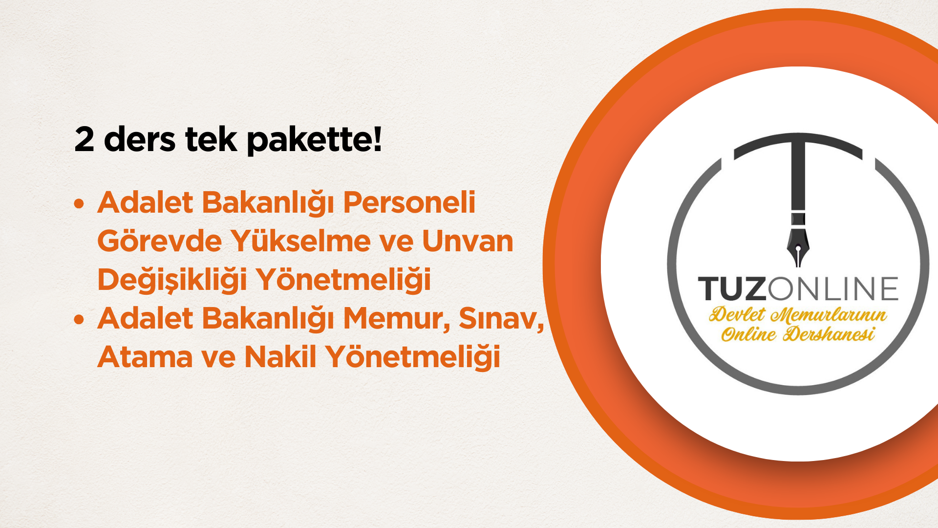 Adalet Bakanlığı Personeli Görevde Yükselme ve Unvan Değişikliği Yönetmeliği, Adalet Bakanlığı Memur, Sınav, Atama ve Nakil Yönetmeliği